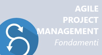 Agile Project Management Fondamenti